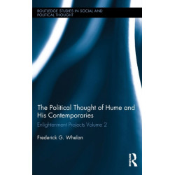 The Political Thought of Hume and his Contemporaries: Enlightenment Projects Vol. 2