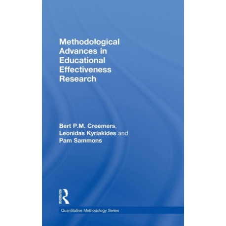 Methodological Advances in Educational Effectiveness Research