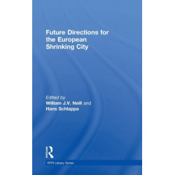 Future Directions for the European Shrinking City