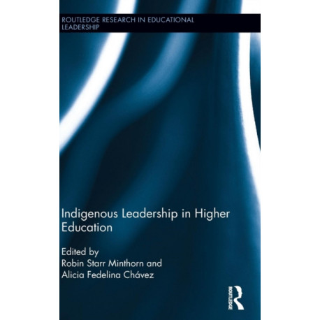 Indigenous Leadership in Higher Education
