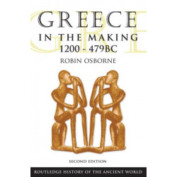 Greece in the Making 1200-479 BC