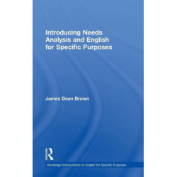 Introducing Needs Analysis and English for Specific Purposes