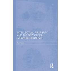 Intellectual Property and the New Global Japanese Economy