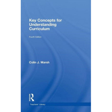 Key Concepts for Understanding Curriculum