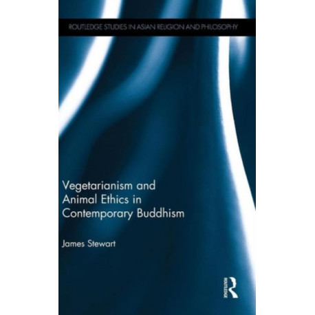 Vegetarianism and Animal Ethics in Contemporary Buddhism