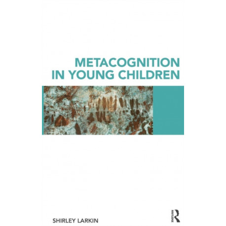 Metacognition in Young Children