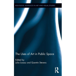 The Uses of Art in Public Space