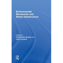 Environmental Movements and Waste Infrastructure