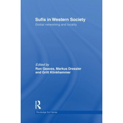 Sufis in Western Society: Global networking and locality