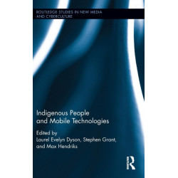 Indigenous People and Mobile Technologies