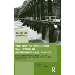 The Use of Economic Valuation in Environmental Policy: Providing Research Support for the Implementation of EU Water Policy Under Aquastress