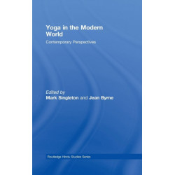 Yoga in the Modern World: Contemporary Perspectives