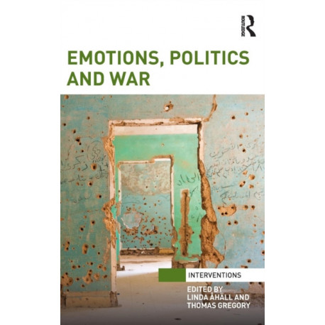 Emotions, Politics and War