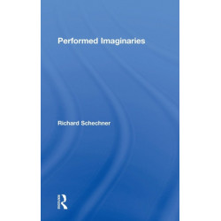 Performed Imaginaries