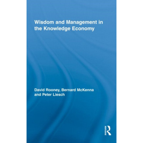 Wisdom and Management in the Knowledge Economy
