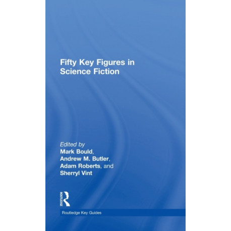 Fifty Key Figures in Science Fiction