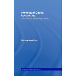 Intellectual Capital Accounting: Practices in a Developing Country