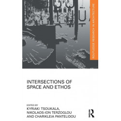 Intersections of Space and Ethos
