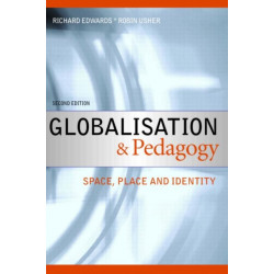 Globalisation & Pedagogy: Space, Place and Identity