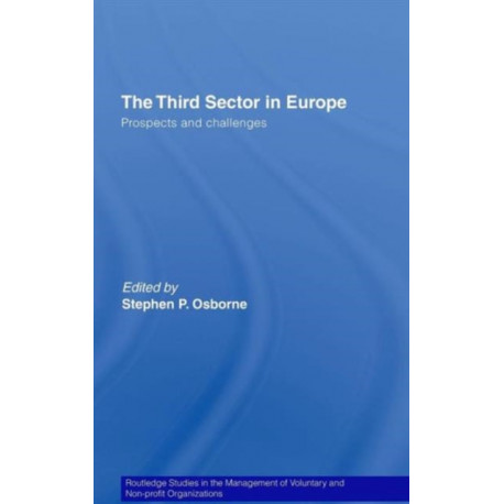 The Third Sector in Europe: Prospects and Challenges