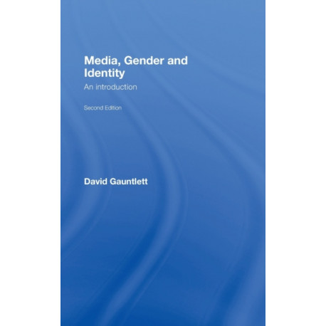 Media, Gender and Identity: An Introduction