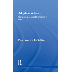 Adoption in Japan: Comparing Policies for Children in Need