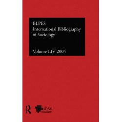 IBSS: Sociology: 2004 Vol.54: International Bibliography of the Social Sciences
