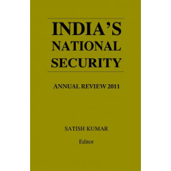 India’s National Security: Annual Review 2011
