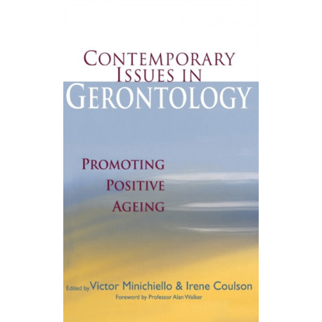 Contemporary Issues in Gerontology: Promoting Positive Ageing