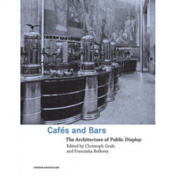 Cafes and Bars: The Architecture of Public Display