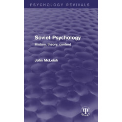 Soviet Psychology: History, Theory, Content