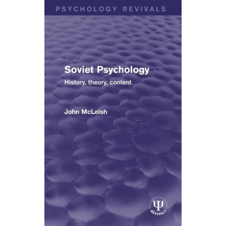 Soviet Psychology: History, Theory, Content