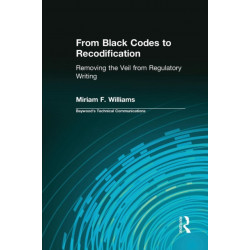 From Black Codes to Recodification: Removing the Veil from Regulatory Writing