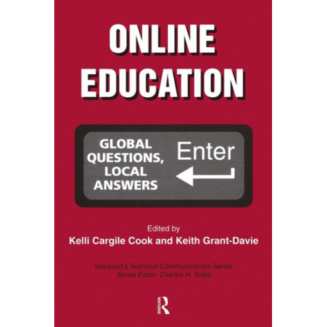 Online Education: Global Questions, Local Answers