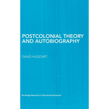Postcolonial Theory and Autobiography