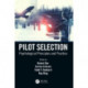 Pilot Selection: Psychological Principles and Practice