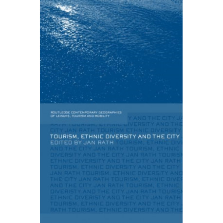 Tourism, Ethnic Diversity and the City