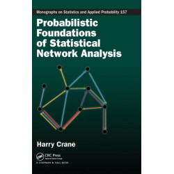 Probabilistic Foundations of Statistical Network Analysis