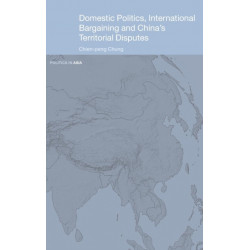 Domestic Politics, International Bargaining and China's Territorial Disputes