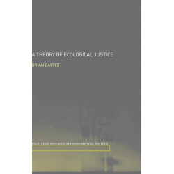A Theory of Ecological Justice