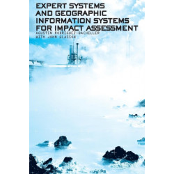 Expert Systems and Geographic Information Systems for Impact Assessment