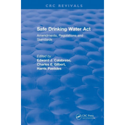 Safe Drinking Water Act (1989): Amendments, Regulations and Standards