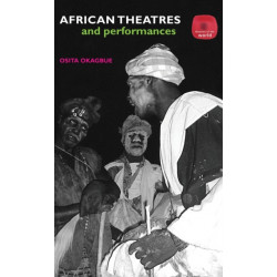 African Theatres and Performances