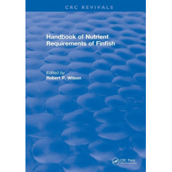 Handbook of Nutrient Requirements of Finfish (1991)