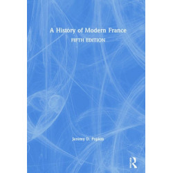 A History of Modern France