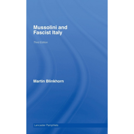 Mussolini and Fascist Italy