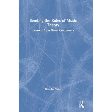 Bending the Rules of Music Theory: Lessons from Great Composers