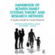 Handbook of Bowen Family Systems Theory and Research Methods: A Systems Model for Family Research
