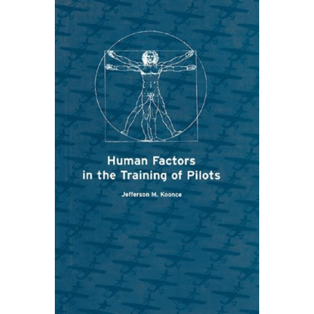 Human Factors in the Training of Pilots