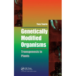 Genetically Modified Organisms: Transgenesis in Plants